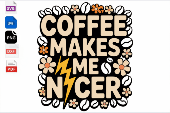 Coffee Makes Me Nicer Retro Boho SVG Review