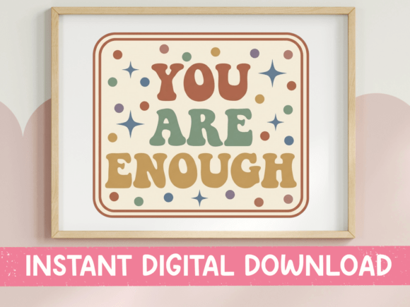 You Are Enough Retro Groovy SVG