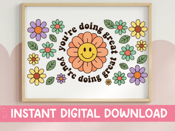 You Re Doing Great Retro Daisy SVG Review